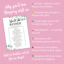 Load image into Gallery viewer, Would She Rather Hen Party Game | A5 Printed Bridal Shower Game | Bride Guessing Game | Fun Icebreaker | Eucalyptus Design