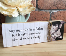 Load image into Gallery viewer, 1048 - Daddy Message Photoblock - I'm as lucky...