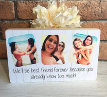 Load image into Gallery viewer, 1011 - Best Friend Photoblock - Walk through fire...