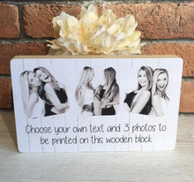 Load image into Gallery viewer, 1012 - Best Friend Photoblock - Too lazy...