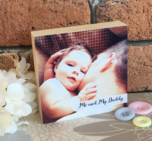 Load image into Gallery viewer, 1053 - Daddy Square Photoblock