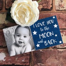 Load image into Gallery viewer, 1135 - Love you to the moon and back Photoblock
