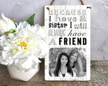 Load image into Gallery viewer, 1137 - Sister Wood Hanging Plaque