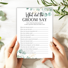 Load image into Gallery viewer, What did the Groom Say Hen Party Game | Funny Hen Party Game | A5 Bridal Shower Game | Bachelorette Icebreaker