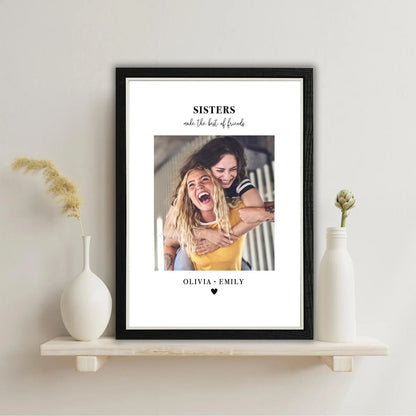 Personalised Sisters Photo Frame – Sisters Make the Best of Friends Gift