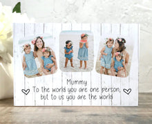 Load image into Gallery viewer, 1056 - Mummy Photoblock - To the world...