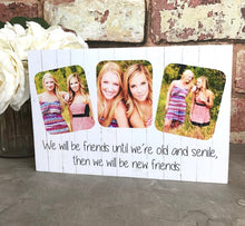 Load image into Gallery viewer, 1007 - Best Friend Photoblock - Life is too short...