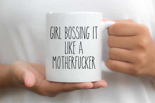 7020 - Girl Bossing It Like A Motherfucker Mug