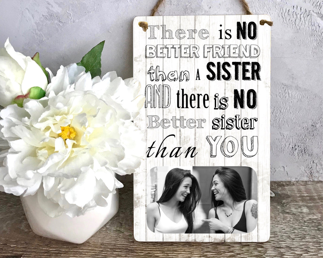 1119 - Wooden Wall Hanging Sister Plaque - Various Sayings