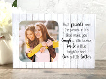 Load image into Gallery viewer, 1014 - Best Friend Birthday Gift Photoblock - Best friends are the people...